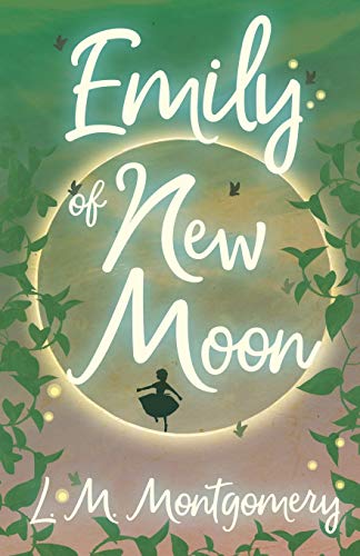Imagen de archivo de Emily of New Moon (Emily Starr) a la venta por GF Books, Inc.