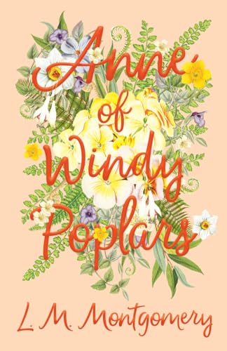 Stock image for Anne of Windy Poplars: 4 (Anne of Green Gables) for sale by Bahamut Media