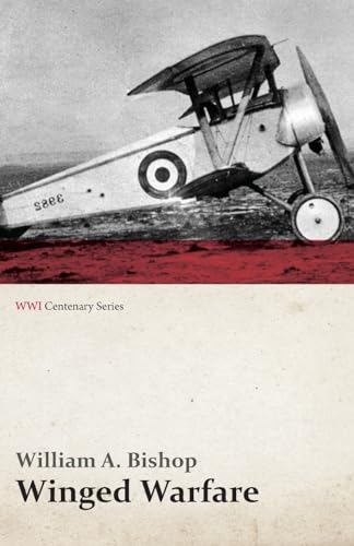 9781473317918: Winged Warfare (WWI Centenary Series)
