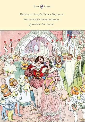 Stock image for Raggedy Ann's Fairy Stories - Written and Illustrated by Johnny Gruelle for sale by Chiron Media