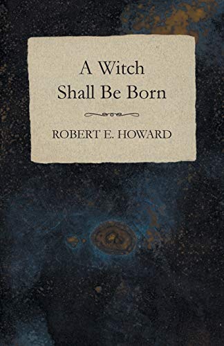 9781473322585: A Witch Shall Be Born