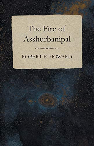 9781473323186: The Fire of Asshurbanipal