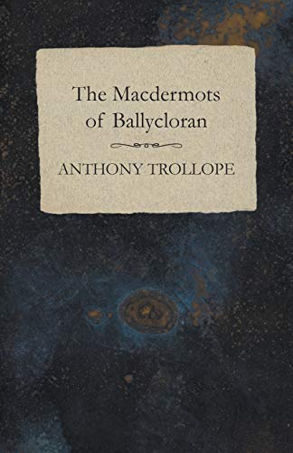 Stock image for The Macdermots of Ballycloran for sale by Revaluation Books