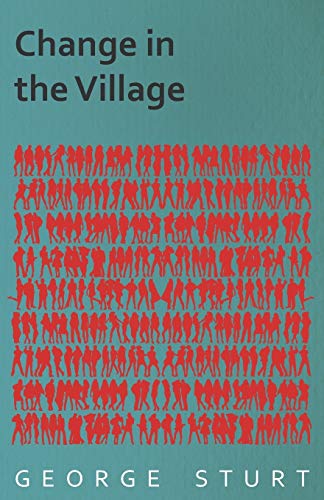 Beispielbild fr Change in the Village zum Verkauf von WorldofBooks