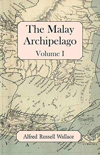 Stock image for The Malay Archipelago, Volume I for sale by PBShop.store US