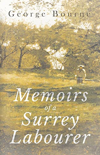 9781473324794: Memoirs of a Surrey Labourer