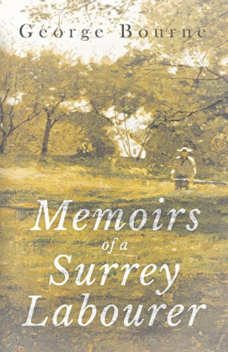 Stock image for Memoirs of a Surrey Labourer for sale by Books Unplugged