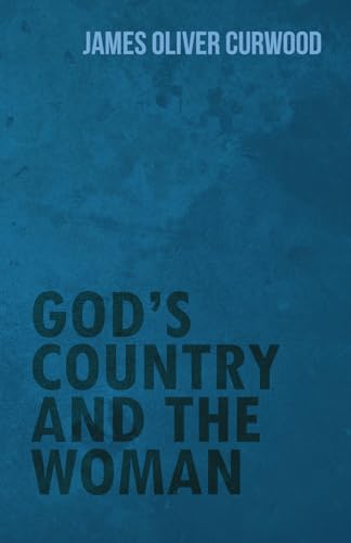 Stock image for God's Country and the Woman for sale by Chiron Media