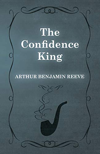 Imagen de archivo de The Confidence King a la venta por Revaluation Books