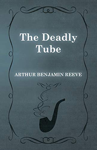 Stock image for The Deadly Tube for sale by Revaluation Books