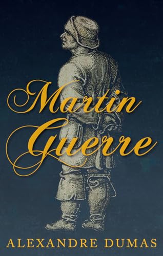 9781473326613: Martin Guerre