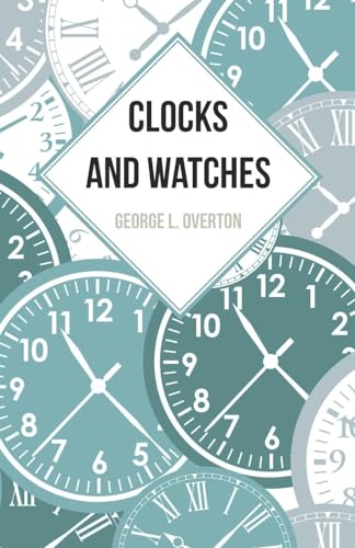 Stock image for Clocks and Watches for sale by PBShop.store US