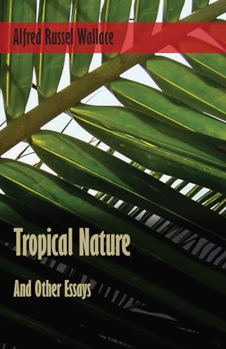 9781473329898: Tropical Nature, and Other Essays