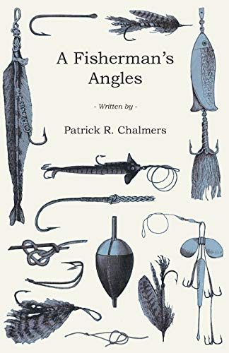 Imagen de archivo de A Fisherman's Angles a la venta por Lucky's Textbooks