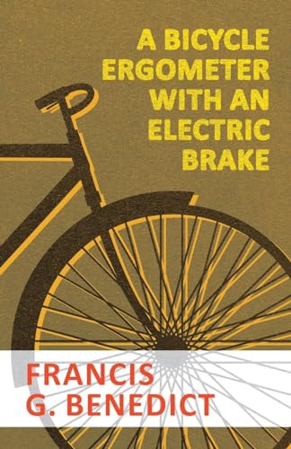 9781473332171: A Bicycle Ergometer with an Electric Brake