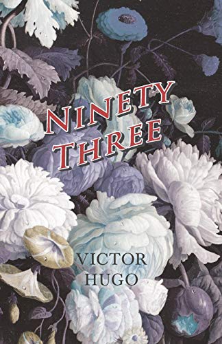 Ninety-Three - Victor Hugo