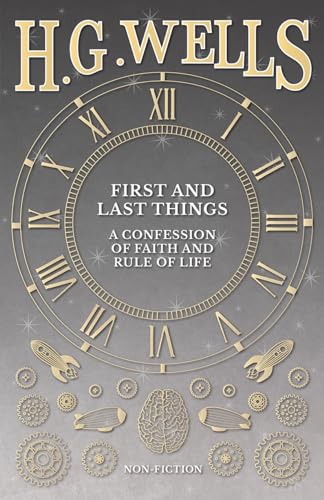9781473333017: First and Last Things: A Confession of Faith and Rule of Life