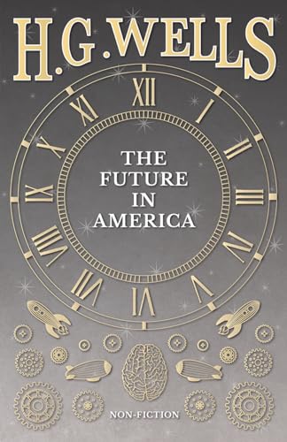 Stock image for The Future in America for sale by Lucky's Textbooks
