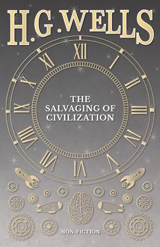 Imagen de archivo de The Salvaging of Civilization a la venta por Chiron Media