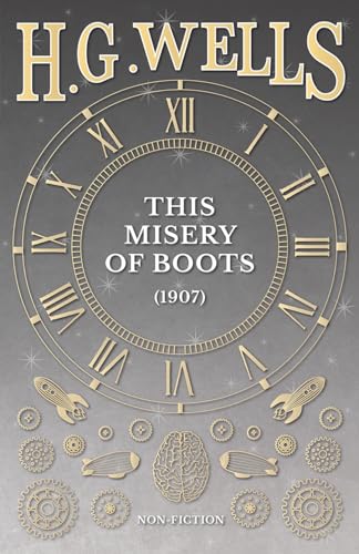 Stock image for This Misery of Boots 1907 for sale by PBShop.store US