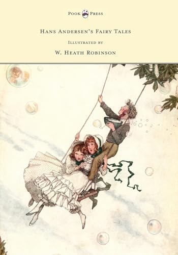 9781473334649: Hans Andersen's Fairy Tales - Illustrated by W. Heath Robinson