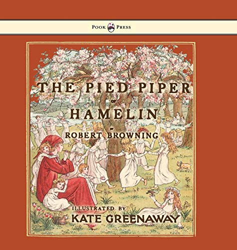Beispielbild fr The Pied Piper of Hamelin - Illustrated by Kate Greenaway zum Verkauf von AwesomeBooks