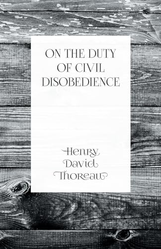 Stock image for On the Duty of Civil Disobedience for sale by PBShop.store US