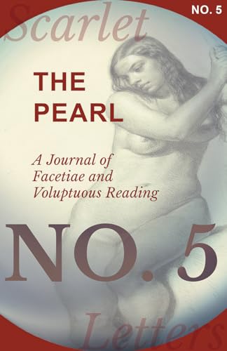 9781473337015: The Pearl - A Journal of Facetiae and Voluptuous Reading - No. 5