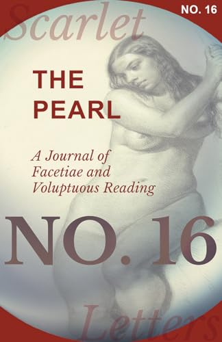 Beispielbild fr The Pearl - A Journal of Facetiae and Voluptuous Reading - No. 16 zum Verkauf von Books Unplugged