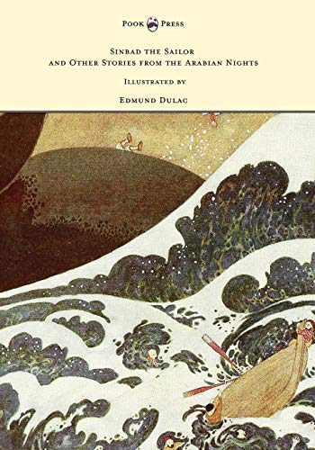 Beispielbild fr Sinbad the Sailor and Other Stories from the Arabian Nights - Illustrated by Edmund Dulac zum Verkauf von GF Books, Inc.