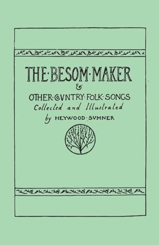 Stock image for The Besom Maker and Other Country Folk Songs for sale by GF Books, Inc.
