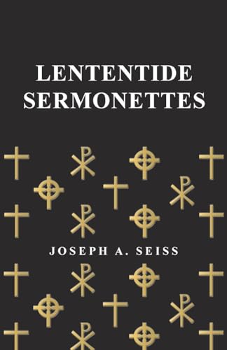 Stock image for Lententide Sermonettes for sale by Lucky's Textbooks