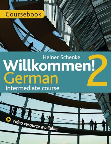 Stock image for Willkommen! 2 German Intermediate course: Course Pack for sale by Bookoutlet1