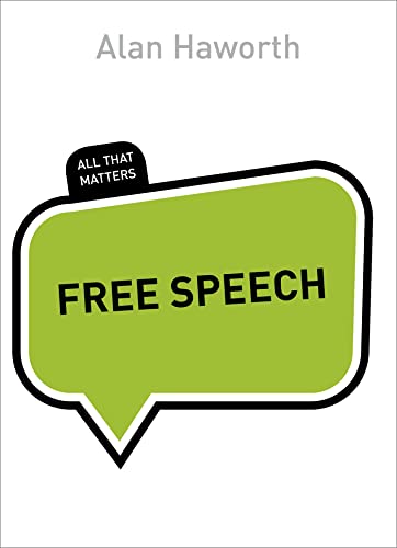 Stock image for Free Speech: All That Matters for sale by Better World Books