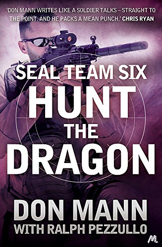 Beispielbild fr SEAL Team Six Book 6: Hunt the Dragon zum Verkauf von Better World Books Ltd