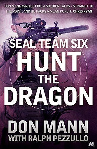 Imagen de archivo de SEAL Team Six Book 6: Hunt the Dragon a la venta por Better World Books Ltd