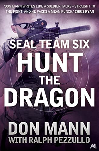 Stock image for SEAL Team Six Book 6: Hunt the Dragon (Seal Team Six 6) for sale by AwesomeBooks