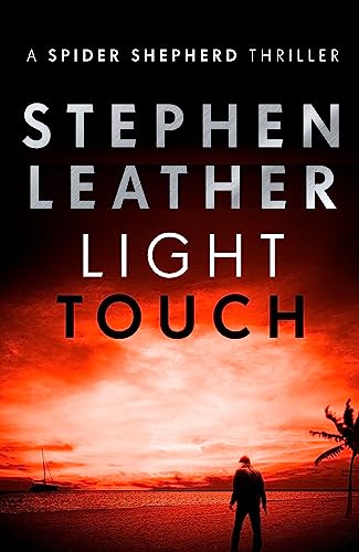 Stock image for Light Touch (The Spider Shepherd Thrillers) for sale by SecondSale