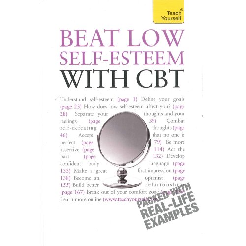 Beispielbild fr Beat Low Self Esteem with CBT zum Verkauf von WorldofBooks