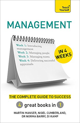 Stock image for Management in 4 Weeks the Complete Guide to Success : Teach Yourself for sale by Better World Books Ltd