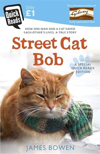 Beispielbild fr Street Cat Bob: How one man and a cat saved each otherâ   s lives. A true story. zum Verkauf von WorldofBooks