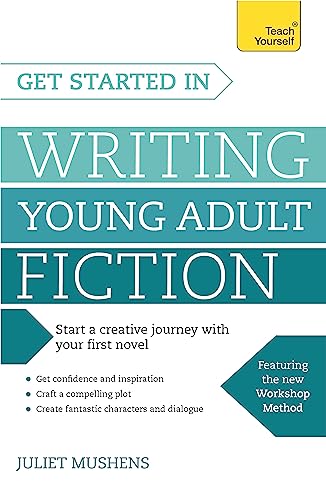 Stock image for Get Started in Writing Young Adult Fiction for sale by Blackwell's