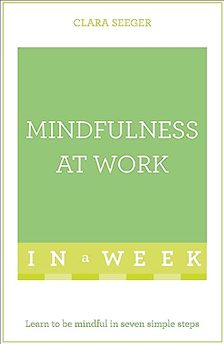 Beispielbild fr Mindfulness at Work in a Week zum Verkauf von Blackwell's