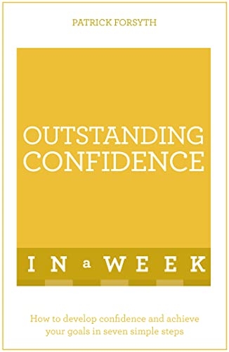 Stock image for Outstanding Confidence In A Week: Teach Yourself (Teach Yourself: In a Week) for sale by Books From California