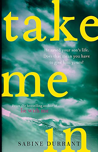 Beispielbild fr Take Me In: the twisty, unputdownable thriller from the bestselling author of Lie With Me zum Verkauf von WorldofBooks