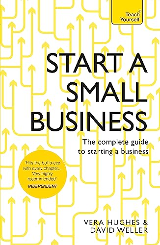 Imagen de archivo de Start a Small Business: The Complete Guide to Starting a Business a la venta por Anybook.com