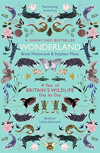 Stock image for Wonderland: A Year of Britain's Wildlife, Day by Day for sale by HPB-Emerald