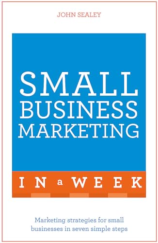 Beispielbild fr Small Business Marketing in a Week: Teach Yourself zum Verkauf von Books From California