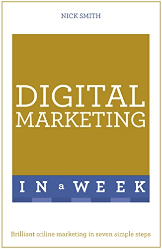 Stock image for Digital Marketing in a Week for sale by Blackwell's