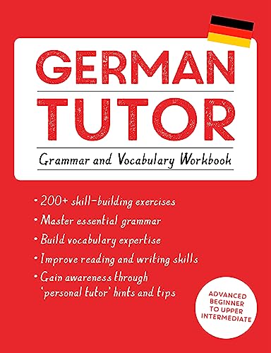 Beispielbild fr German Tutor: Grammar and Vocabulary Workbook (Learn German with Teach Yourself): Advanced beginner to upper intermediate course (Language Tutors) zum Verkauf von Ergodebooks